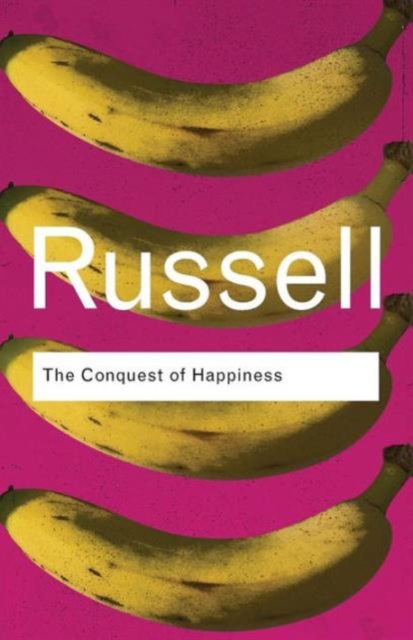 The Conquest of Happiness, Paperback / softback Book