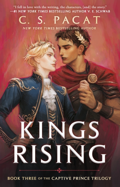 Kings Rising : Book Three of the Captive Prince Trilogy, Paperback / softback Book