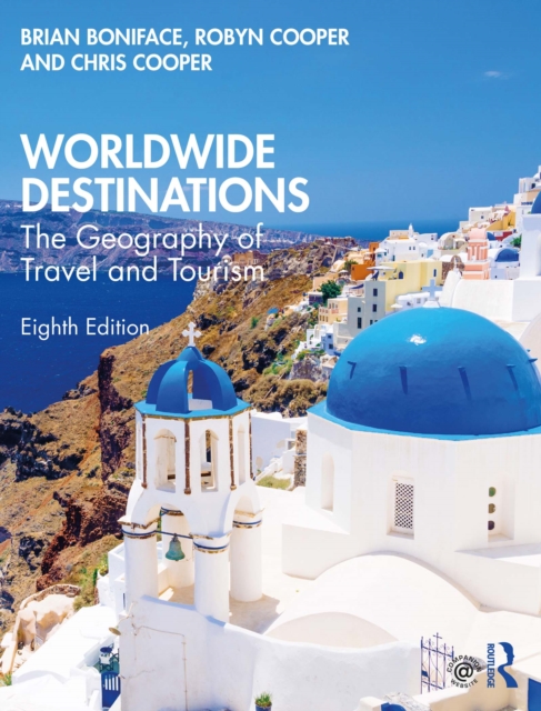Worldwide Destinations : The Geography of Travel and Tourism, EPUB eBook