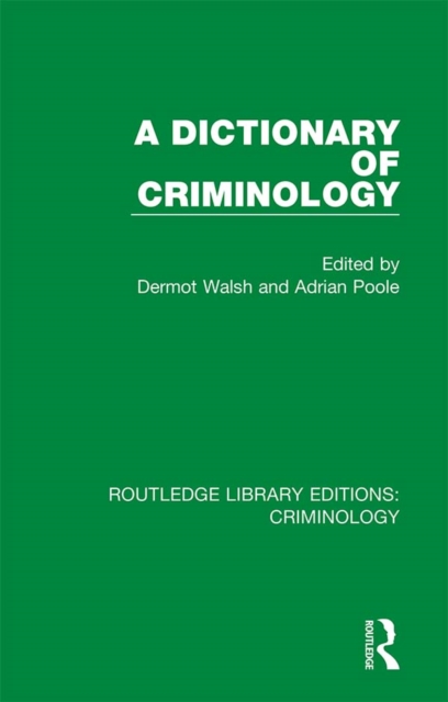 A Dictionary of Criminology, PDF eBook