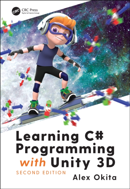 Learning C# Programming with Unity 3D, second edition, PDF eBook