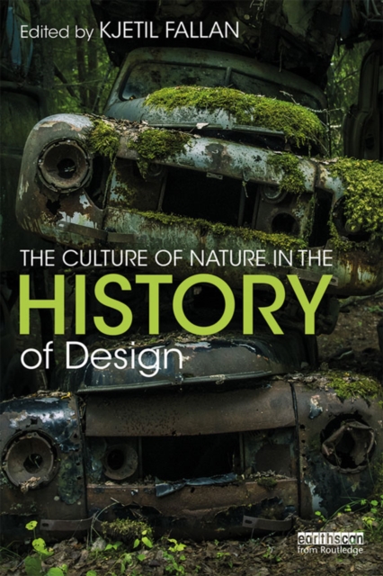 The Culture of Nature in the History of Design, EPUB eBook