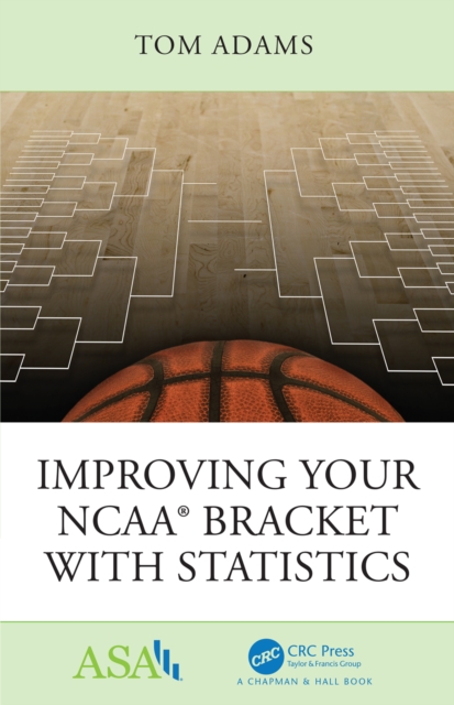 Improving Your NCAA(R) Bracket with Statistics, PDF eBook