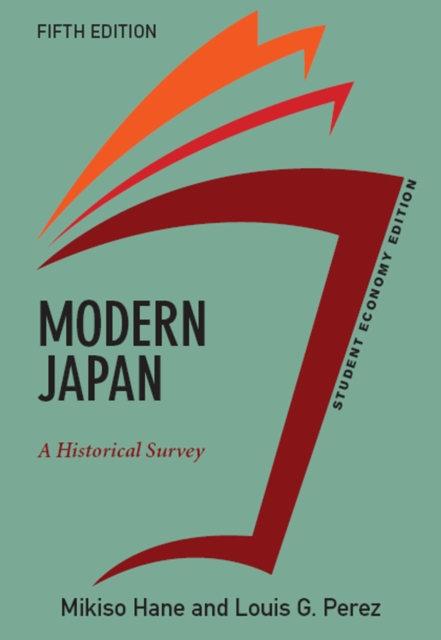 Modern Japan, Student Economy Edition : A Historical Survey, PDF eBook
