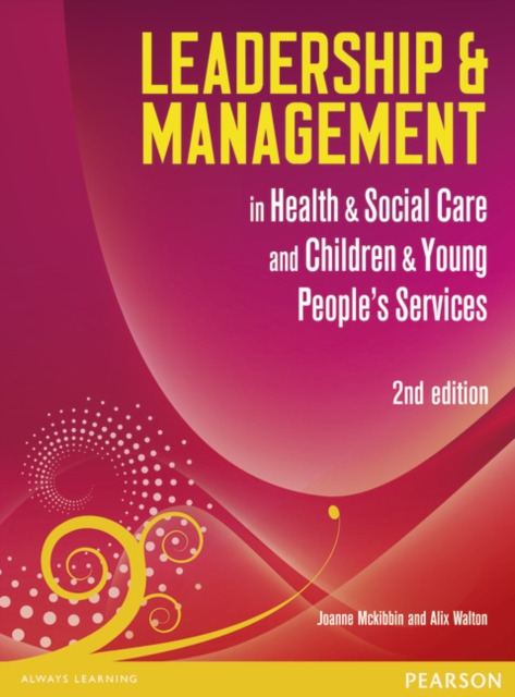 Leadership and Management in Health and Social Care Level 5, Paperback / softback Book