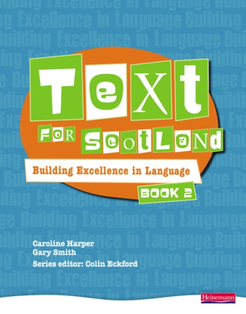 Text for Scotland: Building Excellence in Language Book 2, Paperback / softback Book