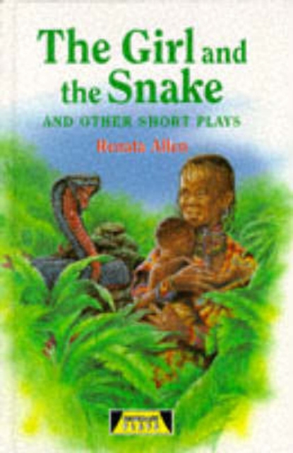 The Girl And The Snake and Other Short Plays, Hardback Book