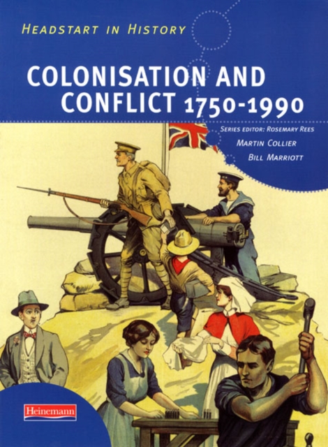 Headstart In History: Colonisation & Conflict 1750-1990, Paperback / softback Book