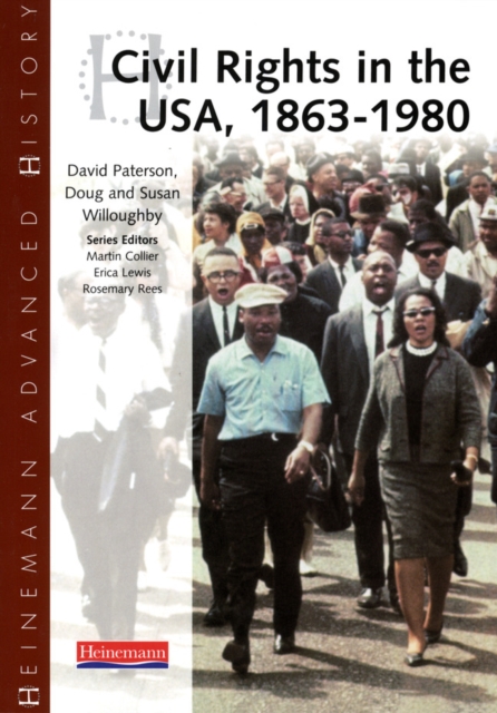 Heinemann Advanced History: Civil Rights in the USA 1863-1980, Paperback / softback Book