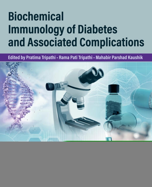Biochemical Immunology of Diabetes and Associated Complications, EPUB eBook