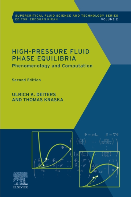 High-Pressure Fluid Phase Equilibria : Phenomenology and Computation, EPUB eBook