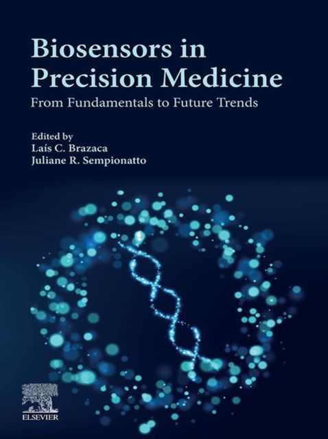 Biosensors in Precision Medicine : From Fundamentals to Future Trends, EPUB eBook