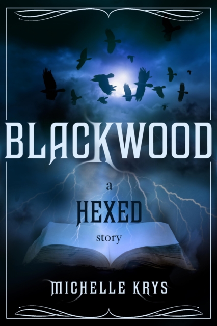 Blackwood: A Hexed Story, EPUB eBook
