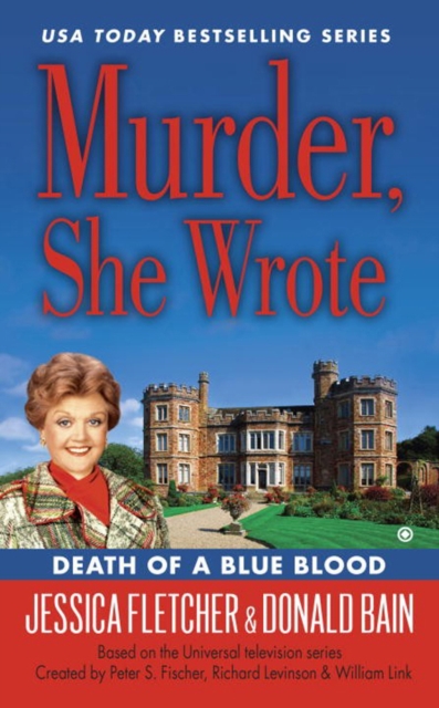 Murder, She Wrote: Death Of A Blue Blood, Paperback / softback Book