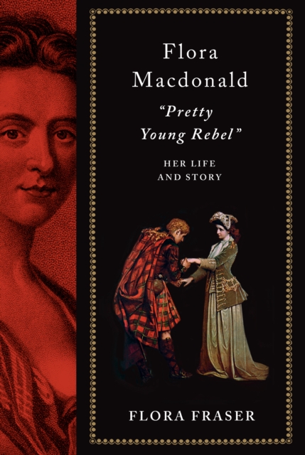 Flora Macdonald: "Pretty Young Rebel", EPUB eBook