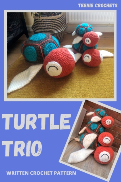 Turtle Trio - Written Crochet Pattern, EPUB eBook