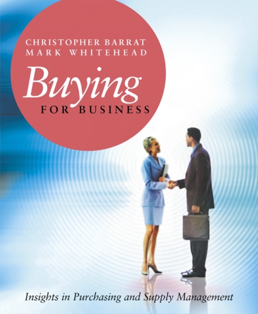 Buying for Business : Insights in Purchasing and Supply Management, PDF eBook