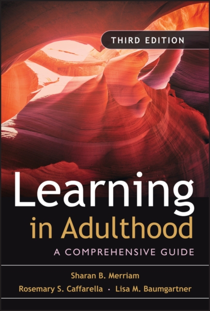 Learning in Adulthood : A Comprehensive Guide, PDF eBook