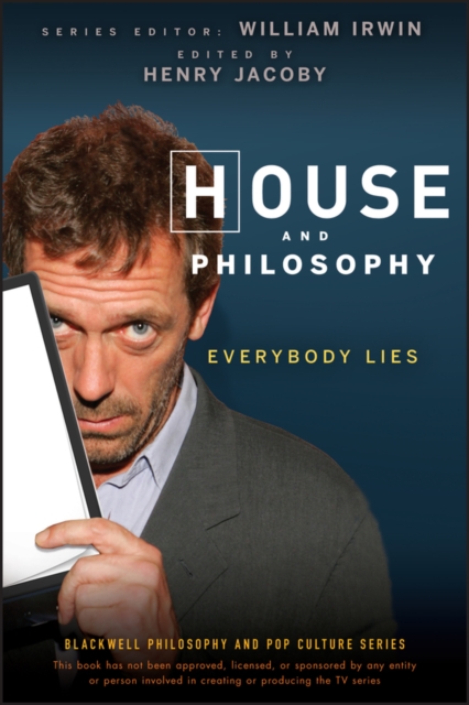 House and Philosophy : Everybody Lies, Paperback / softback Book