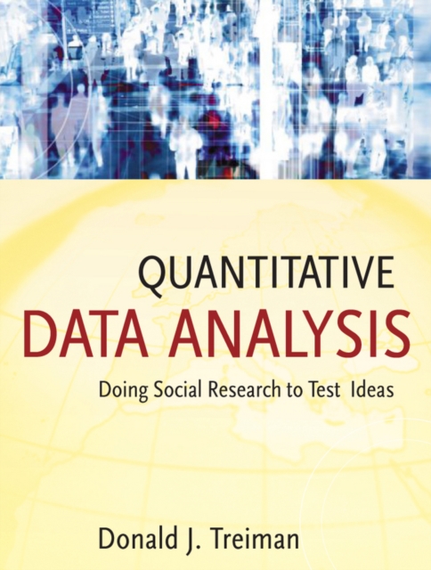 Quantitative Data Analysis : Doing Social Research to Test Ideas, Paperback / softback Book