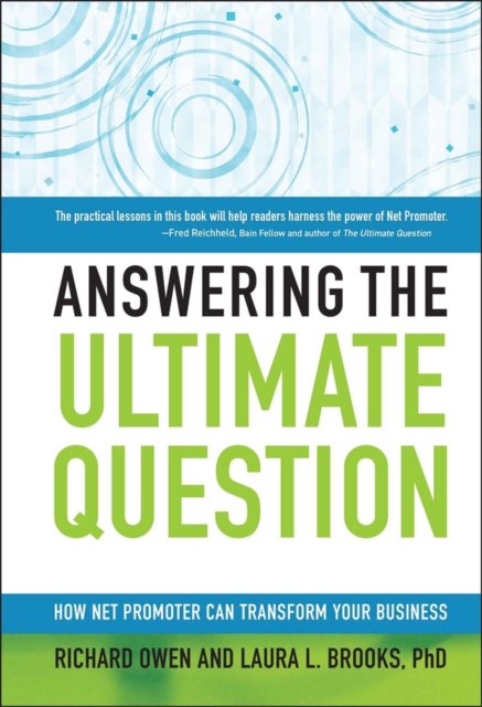 Answering the Ultimate Question : How Net Promoter Can Transform Your Business, EPUB eBook