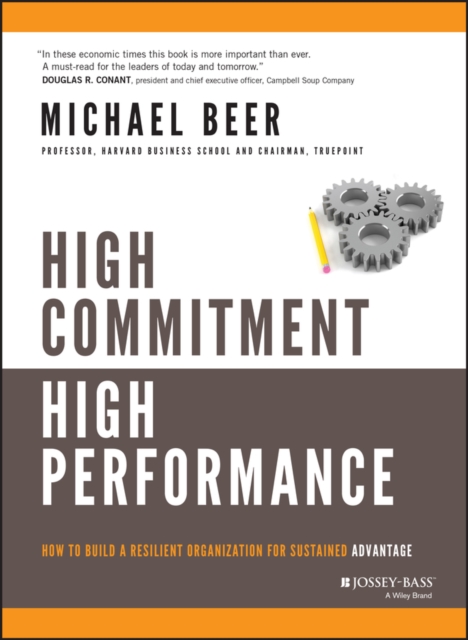High Commitment High Performance : How to Build A Resilient Organization for Sustained Advantage, PDF eBook