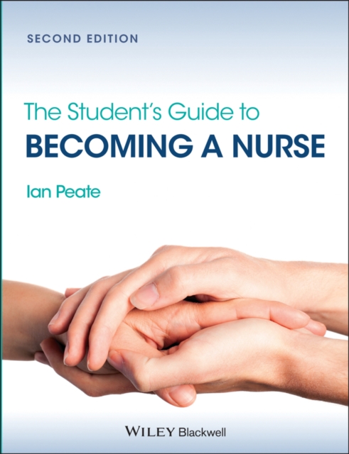 The Student's Guide to Becoming a Nurse, Paperback / softback Book