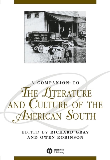 A Companion to the Literature and Culture of the American South, PDF eBook