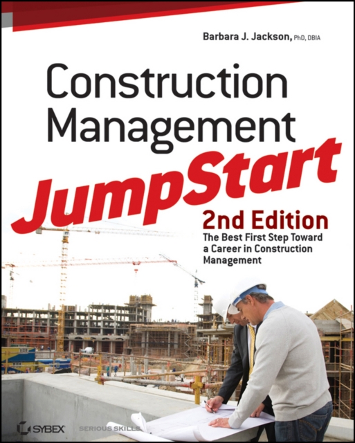 Construction Management JumpStart : The Best First Step Toward a Career in Construction Management, EPUB eBook
