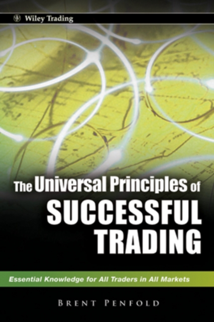 The Universal Principles of Successful Trading : Essential Knowledge for All Traders in All Markets, PDF eBook