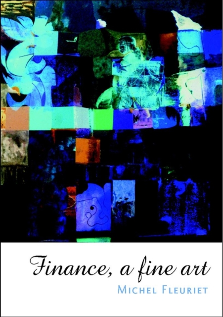 Finance : A Fine Art, PDF eBook