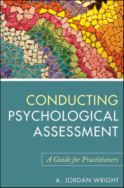 Conducting Psychological Assessment : A Guide for Practitioners, EPUB eBook