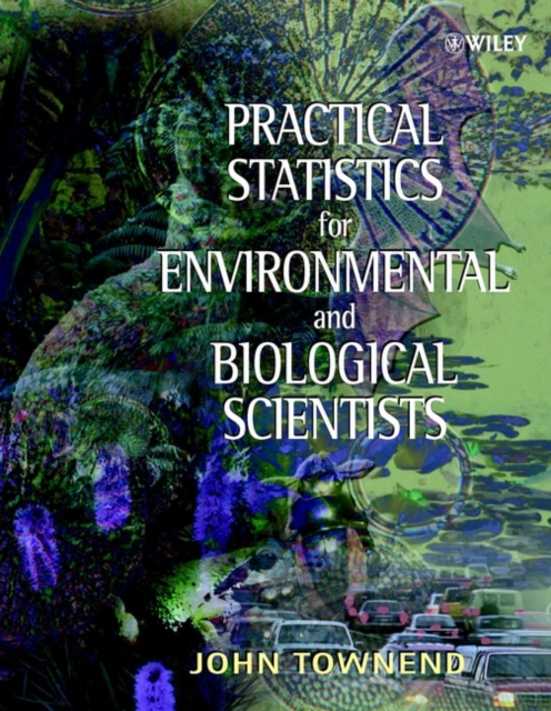 Practical Statistics for Environmental and Biological Scientists, Paperback / softback Book