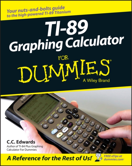 TI-89 Graphing Calculator For Dummies, PDF eBook