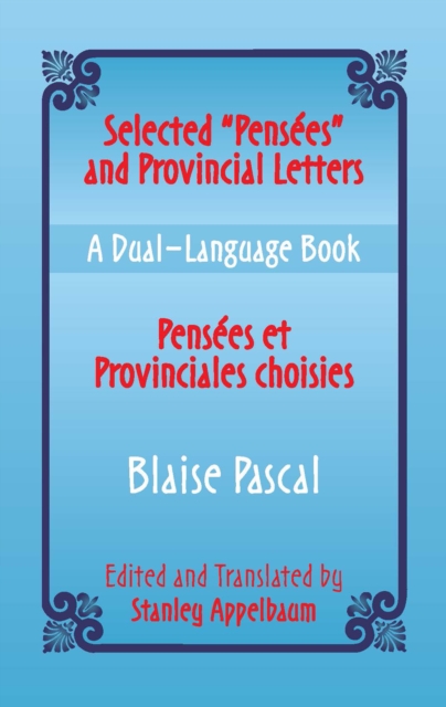 Selected "Pensees" and Provincial Letters/Pensees et Provinciales choisies, EPUB eBook