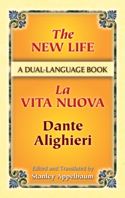 The New Life/La Vita Nuova : A Dual-Language Book, EPUB eBook