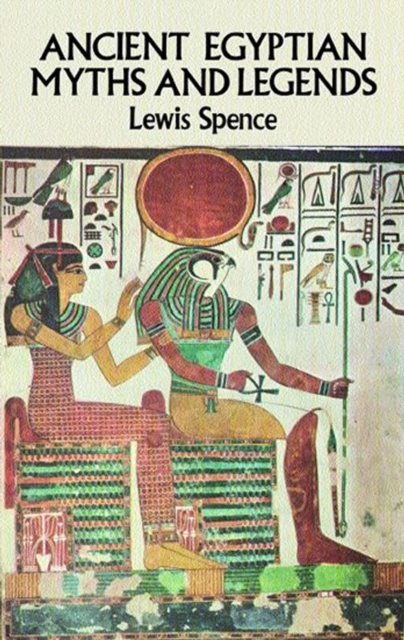 Ancient Egyptian Myths and Legends, EPUB eBook