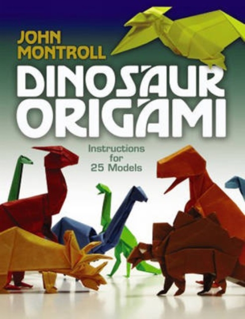 Dinosaur Origami, Paperback / softback Book
