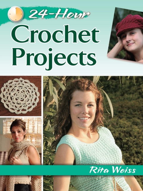 24-Hour Crochet Projects, EPUB eBook