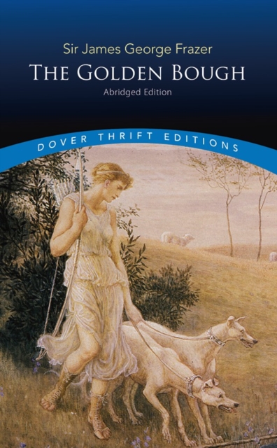 The Golden Bough : Abridged Edition, Paperback / softback Book