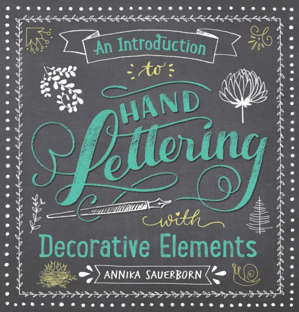 An Introduction to Hand Lettering with Decorative Elements, EPUB eBook