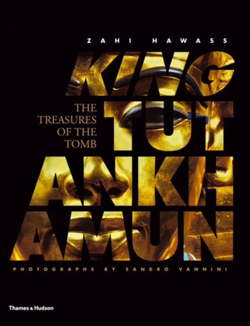 King Tutankhamun : The Treasures of the Tomb, Hardback Book