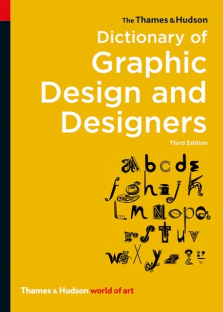 The Thames & Hudson Dictionary of Graphic Design and Designers, Paperback / softback Book