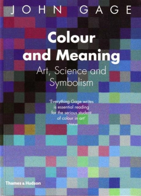 Colour and Meaning : Art, Science and Symbolism, Paperback / softback Book