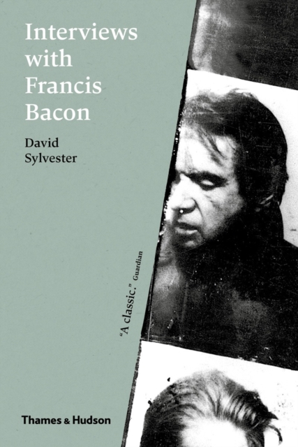 Interviews with Francis Bacon : The Brutality of Fact, Paperback / softback Book