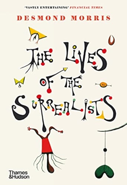 The Lives of the Surrealists, Paperback / softback Book