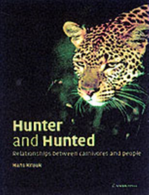Hunter and Hunted : Relationships between Carnivores and People, PDF eBook