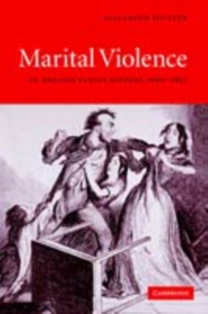 Marital Violence : An English Family History, 1660-1857, PDF eBook