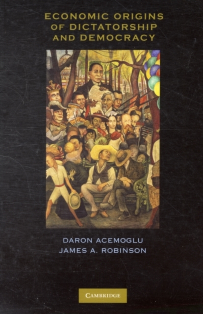 Economic Origins of Dictatorship and Democracy, PDF eBook