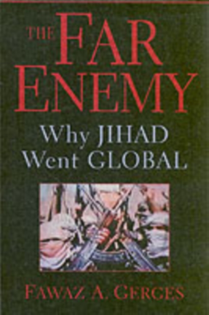 Far Enemy : Why Jihad Went Global, PDF eBook